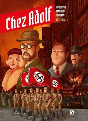 CHEZ ADOLF INTEGRAL # 01 | 9788418309250 | RODOLPHE - DIMITRI FOGOLIN - RAMÓN MARCOS | Universal Cómics