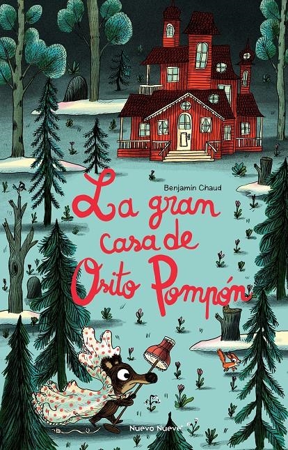 LA GRAN CASA DE OSITO POMPÓN | 9788417989866 | BENJAMIN CHAUD | Universal Cómics