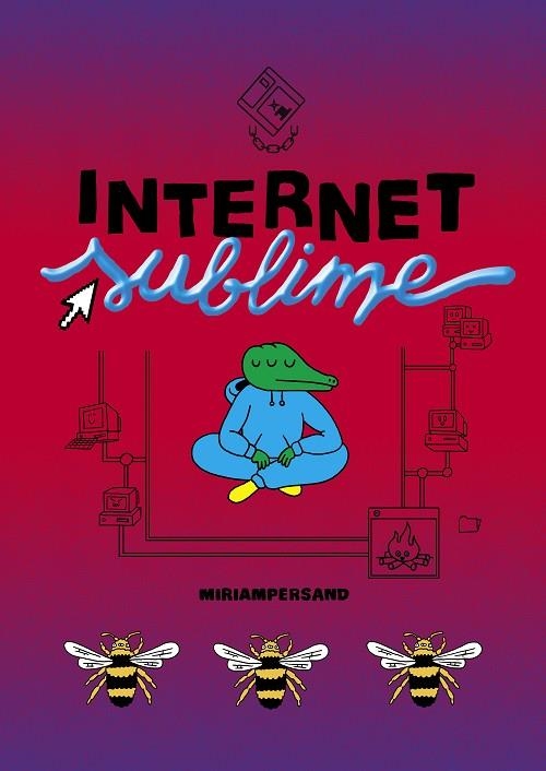 INTERNET SUBLIME | 9788412128291 | MIRIAM PERSAND | Universal Cómics