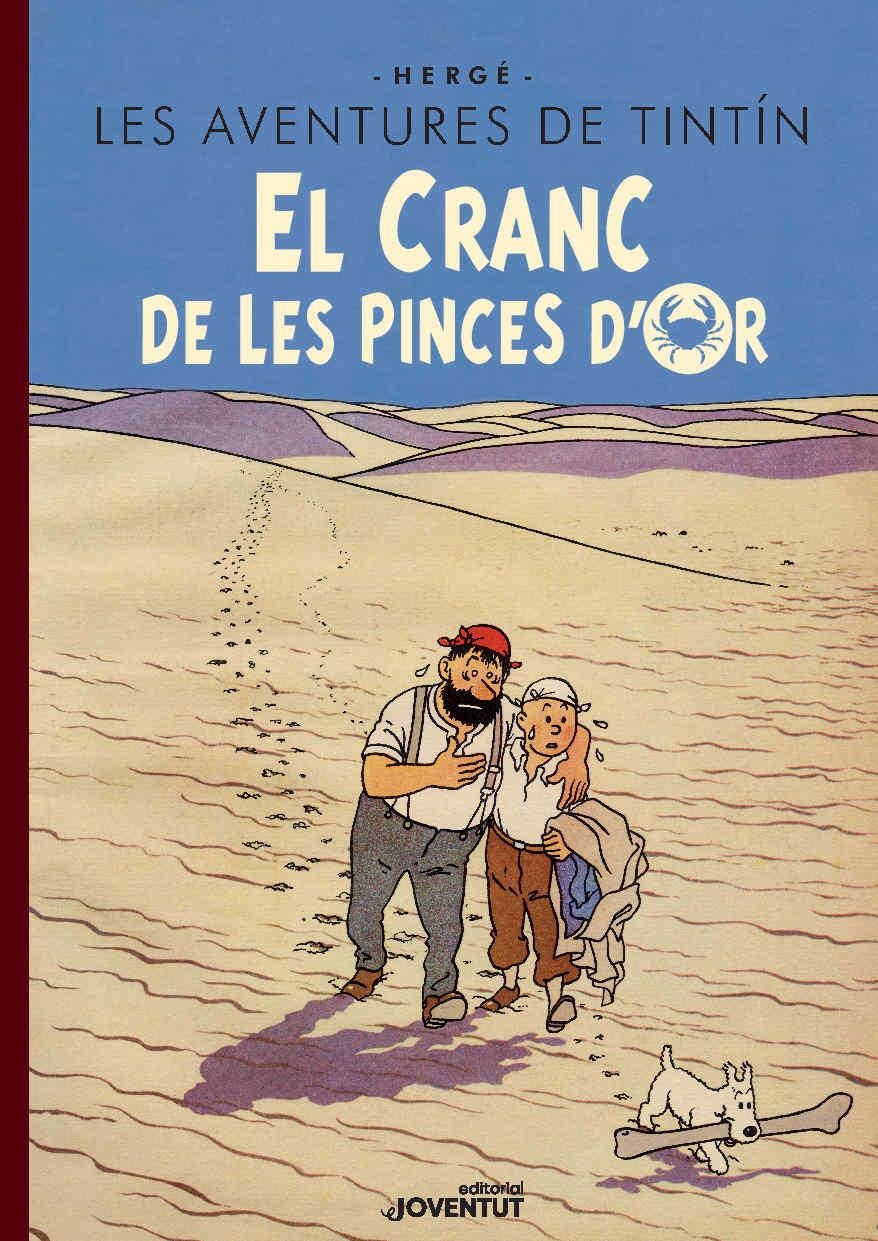 LES AVENTURES DE TINTÍN EDICIÓ EN CATALÀ, EL CRANC DE LES PINCES D'OR EDICIÓ ESPECIAL | 9788426147523 | HERGÉ | Universal Cómics