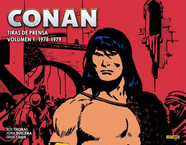 CONAN EL BÁRBARO TIRAS DE PRENSA # 01 1978-1979 | 9788418814020 | ROY THOMAS - DOUG MOENCH - JOHN BUSCEMA - ERNIE CHAN - ALFREDO ALCALÁ - RUDY NEBRES - PABLO MARCOS | Universal Cómics