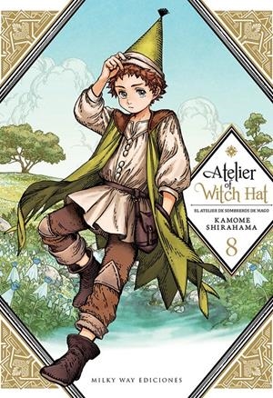ATELIER OF WITCH HAT # 08 | 9788418788581 | KAMOME SHIRAHAMA