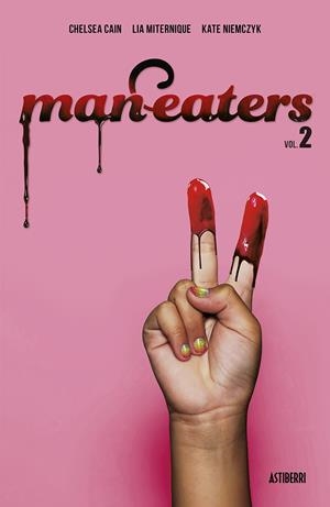 MAN EATERS # 02 | 9788418215865 | CHELSEA CAIN - KATE NIEMCZYK - LIA MIRTANIQUE