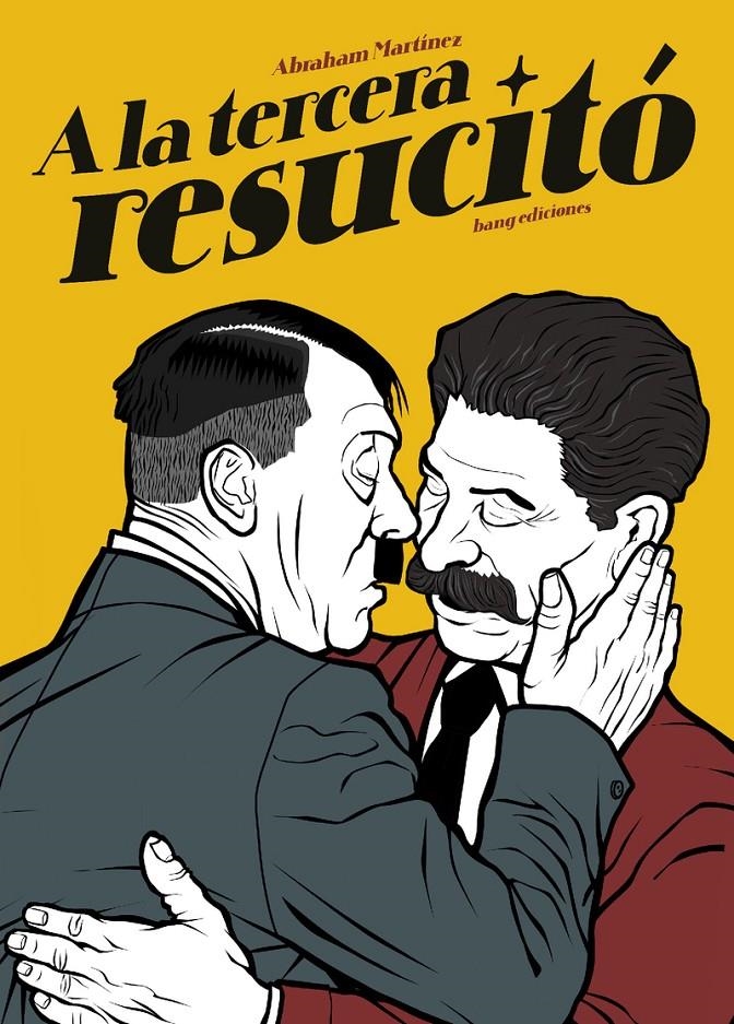 A LA TERCERA RESUCITÓ | 9788418101854 | ABRAHAM MARTINEZ | Universal Cómics