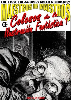 MAESTROS DE MAESTROS, COLOSOS DE LA ILUSTRACIÓN FANTÁSTICA # 01 | 9999900068443 | ART COMIC | Universal Cómics