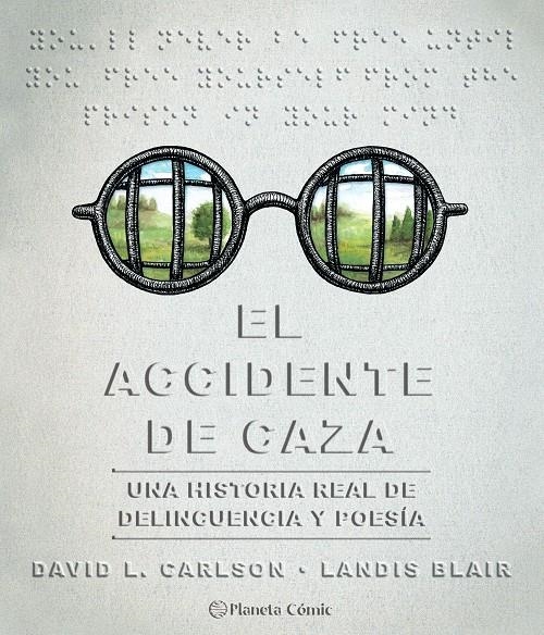 EL ACCIDENTE DE CAZA | 9788491749257 | DAVID L. CARSON - LANDIS BLAIR | Universal Cómics