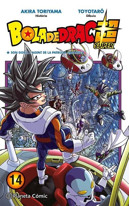 BOLA DE DRAC SUPER # 14 SON GOKU L'AGENT DE LA PATRULLA GALÀCTICA | 9788491746485 | AKIRA TORIYAMA - TOYOTARO | Universal Cómics