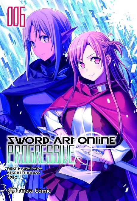 SWORD ART ONLINE PROGRESSIVE # 06 | 9788491747819 | REKI KAWAHARA | Universal Cómics