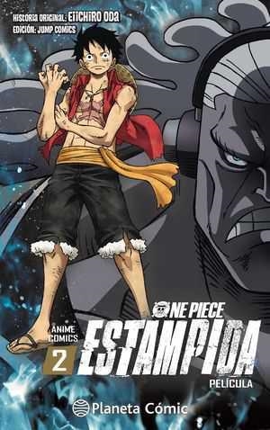 ONE PIECE ESTAMPIDA ANIME COMIC # 02 | 9788491747123 | EIICHIRO ODA | Universal Cómics