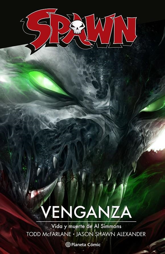 SPAWN, VENGANZA | 9788411120180 | TOO MCFARLANE | Universal Cómics