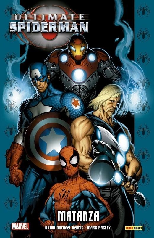 ULTIMATE SPIDERMAN INTEGRAL # 07 MATANZA | 9788411013031 | MARK BAGLEY - BRIAN MICHAEL BENDIS | Universal Cómics