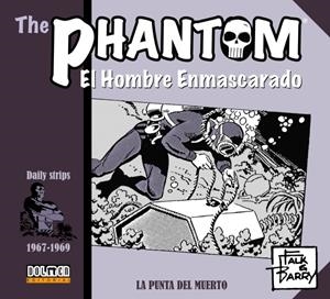 THE PHANTOM / EL HOMBRE ENMASCARADO TIRAS DIARIAS 1967-1969 LA PUNTA DEL MUERTO | 9788418898327 | LEE FALK - SY BARRY | Universal Cómics