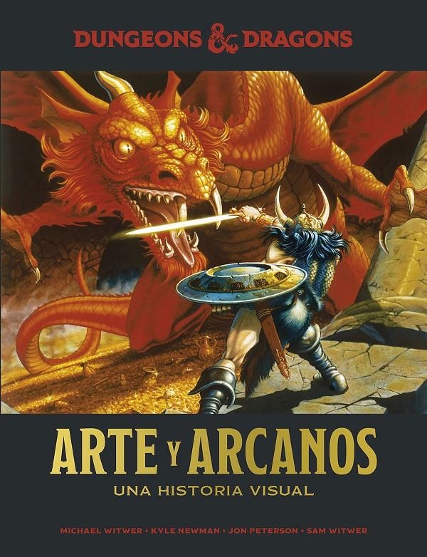 DUNGEONS & DRAGONS, ARTE Y ARCANOS UNA HISTORIA VISUAL | 9788467946376 | MICHAEL WITWER - KYLE NEWMAN - JON PETERSON - SAM WITWER | Universal Cómics
