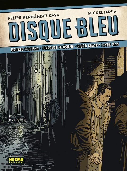 DISQUE BLEU | 9788467948899 | FELIPE HERNÁNDEZ CAVA - MIGUEL NAVIA | Universal Cómics