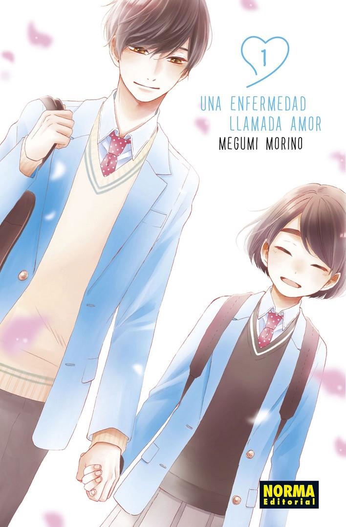 UNA ENFERMEDAD LLAMADA AMOR # 01 | 9788467948769 | MEGUMI MORINO | Universal Cómics