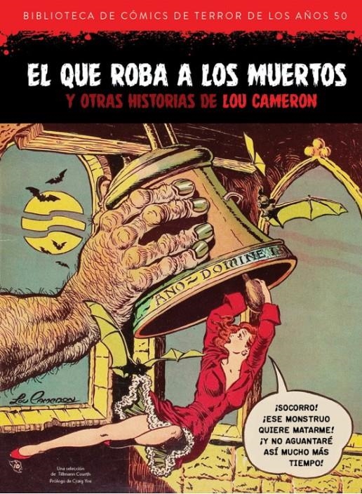 BIBLIOTECA DE COMICS DE TERROR DE LOS AÑOS 50 # 08 EL QUE ROBA A LOS MUERTOS | 9788418320569 | LOU CAMERON