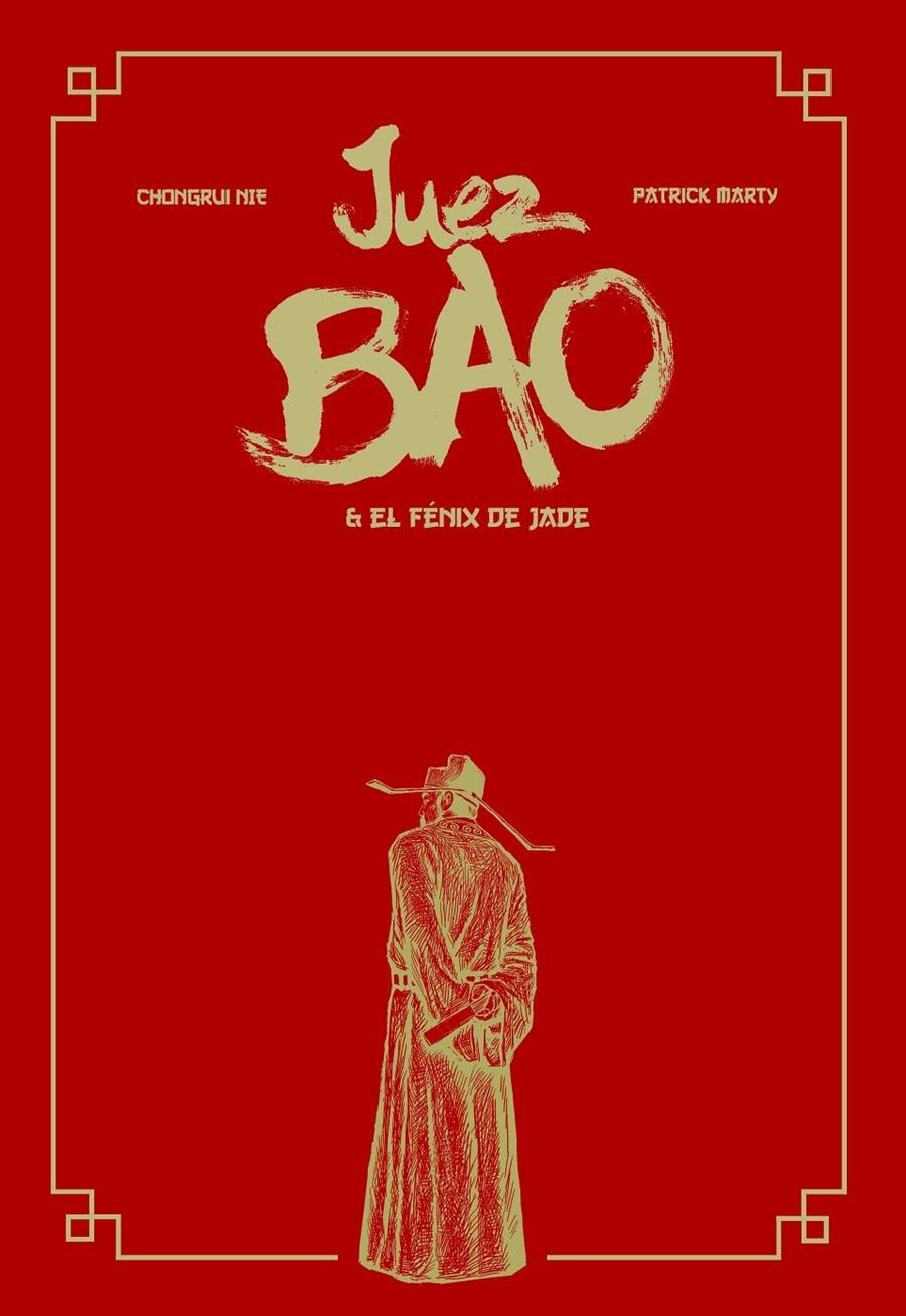 JUEZ BAO # 01 JUEZ BAO & EL FÉNIX DE JADE | 9788417989880 | CHONGRUI NIE - PATRICK MARTY | Universal Cómics