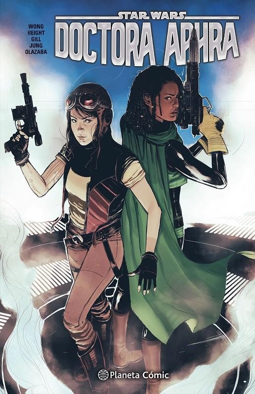 STAR WARS DOCTORA APHRA VOLUMEN II # 02 ENGINE JOB | 9788411121194 | ALISSA WONG - RAY-ANTHONY HEIGHT - ROBERT GILL - MINKYU JUNG | Universal Cómics