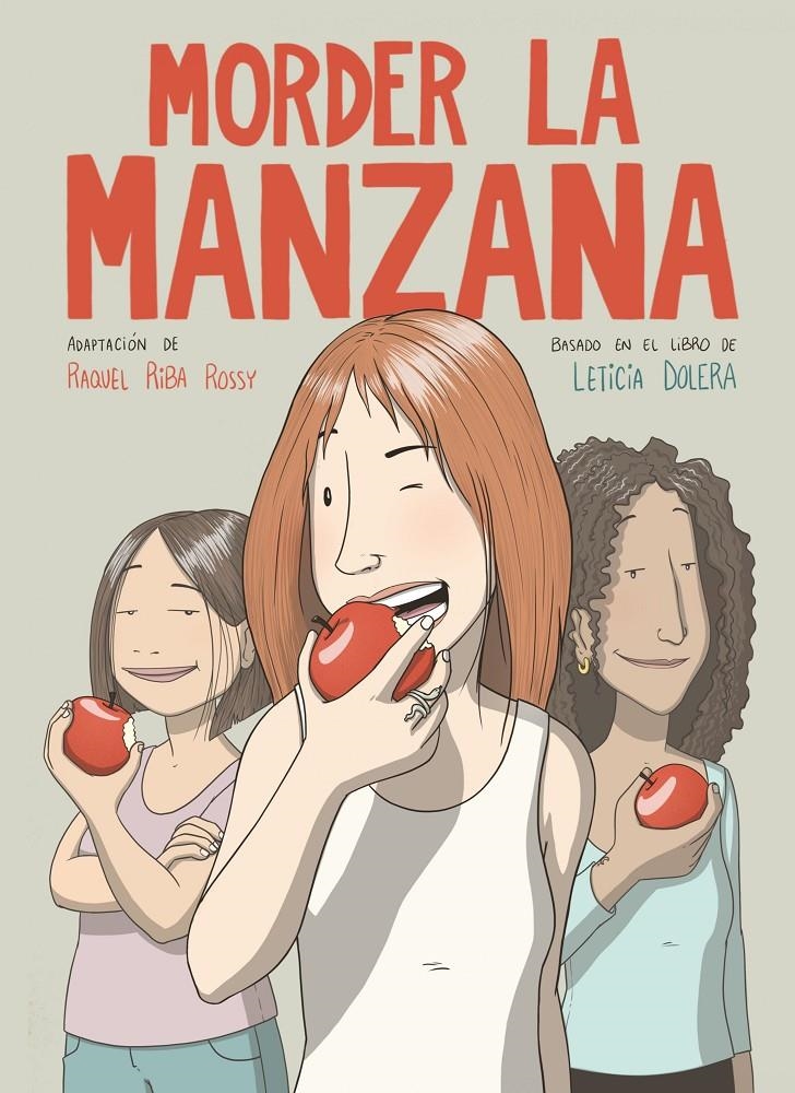 MORDER LA MANZANA, LA NOVELA GRÁFICA | 9788491749318 |  LETICIA DOLERA - RAQUEL RIBA ROSSY | Universal Cómics