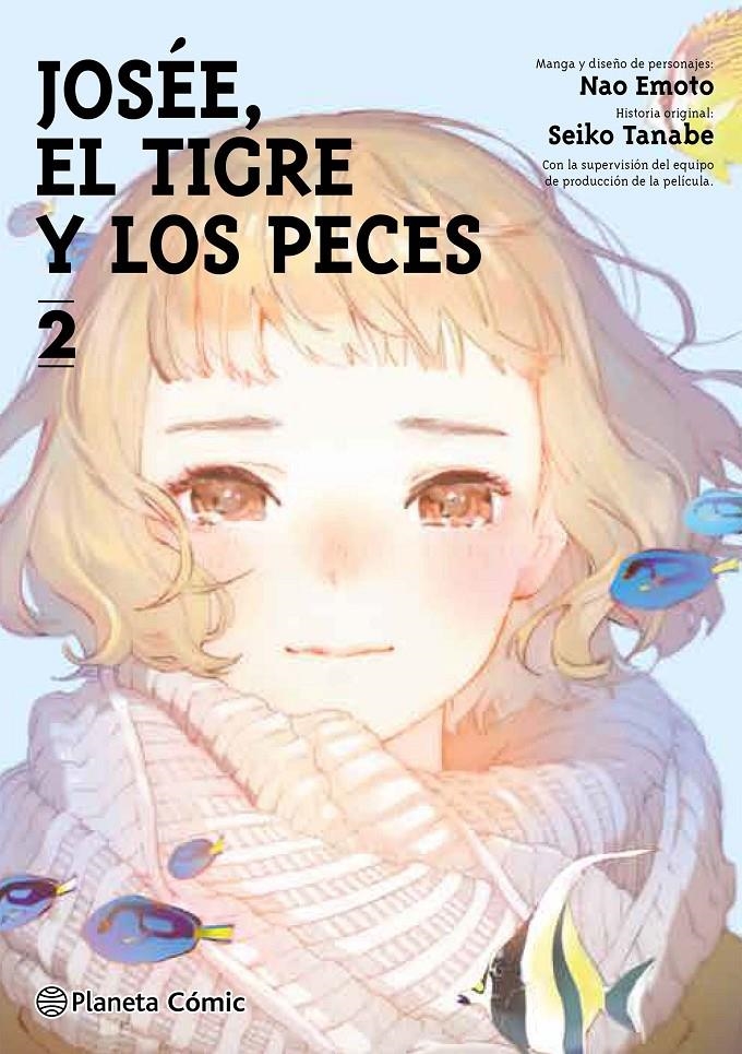 JOSEE, EL TIGRE Y LOS PECES # 02 | 9788491748564 | SEIKO TANABE - NAO EMOTO | Universal Cómics