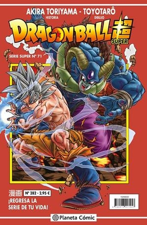 DRAGON BALL # 282 SERIE ROJA SUPER 71 | 9788491745815 | AKIRA TORIYAMA - TOYOTARO | Universal Cómics