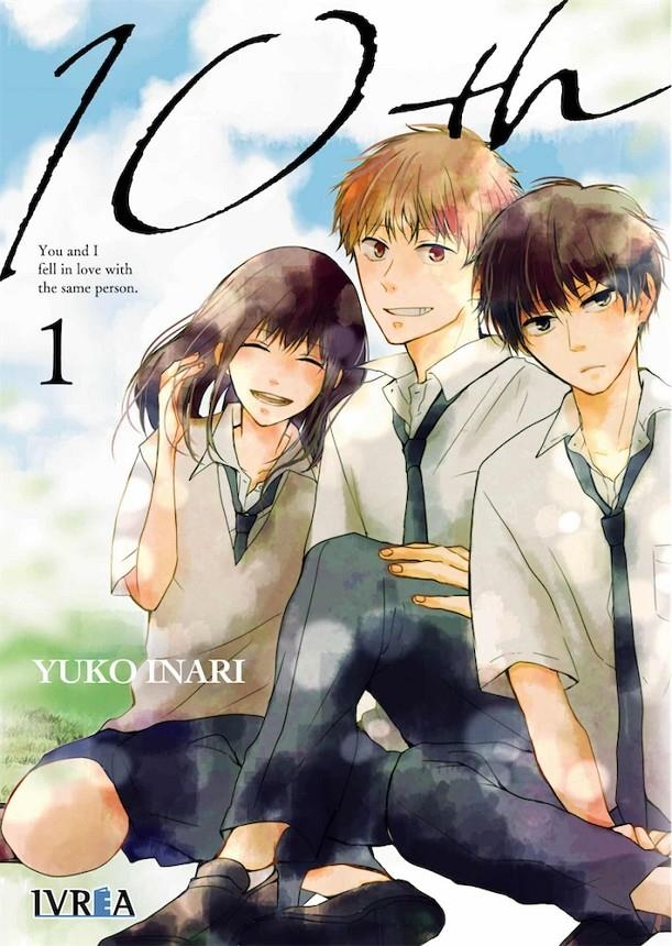 10TH # 01 YOU AND I FELL IN LOVE WITH THE SAME PERSON | 9788419010759 | YUKO INARI | Universal Cómics