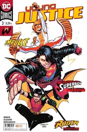 2AMA YOUNG JUSTICE # 03 | 9999900069228 | BRIAN MICHAEL BENDIS - VIKTOR BOGDANOVIC - PATRICK GLEASON