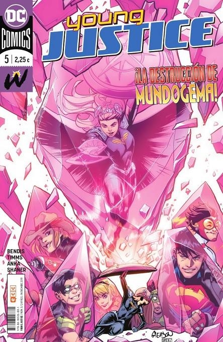 2AMA YOUNG JUSTICE # 05 | 9999900069242 | BRIAN MICHAEL BENDIS - EVAN SHANER - JOHN TIMMS - KRIS ANKA