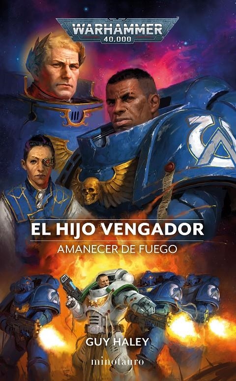 EL HIJO VENGADOR: AMANECER DE FUEGO | 9788445011683 | GUY HALEY | Universal Cómics
