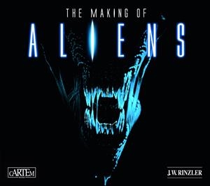 THE MAKING OF ALIENS OFERTA RELANZAMIENTO | 9788412358537 | J. W. RINZLER