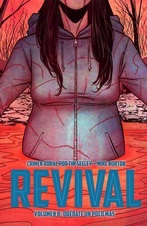 REVIVAL # 08 QUÉDATE UN POCO MÁS | 9788418589126 | TIM SEELEY - MIKE NORTON - MARK ENGLERT | Universal Cómics