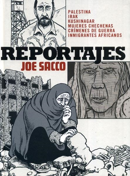 REPORTAJES NUEVA EDICIÓN | 9788417910402 | JOE SACCO | Universal Cómics