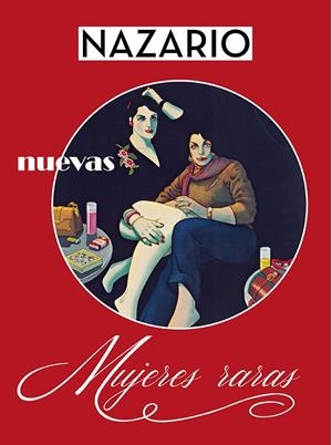 NUEVAS MUJERES RARAS | 9788418809149 | NAZARIO | Universal Cómics