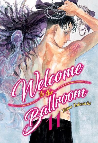 WELCOME TO THE BALLROOM # 11 | 9788418788789 | NAOSHI ARAKAWA | Universal Cómics