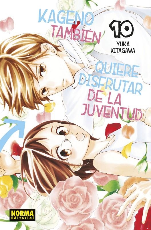 KAGENO TAMBIÉN QUIERE DISFRUTAR DE LA JUVENTUD # 10 | 9788467948301 | YUKA KITAGAWA | Universal Cómics