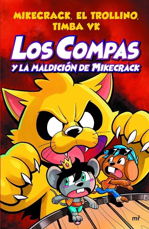 LOS COMPAS 4 LOS COMPAS Y LA MALDICIÓN DE MIKECRACK | 9788427047495 | MIKECRACK, EL TROLLINO Y TIMBA VK | Universal Cómics