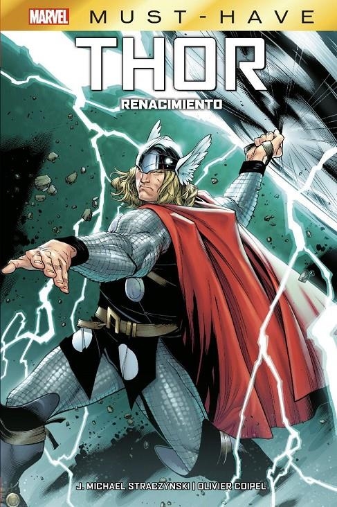 MARVEL MUST-HAVE THOR # 01 RENACIMIENTO | 9788411012362 | JOE MICHAEL STRACZYNSKI - OLIVIER COIPEL | Universal Cómics