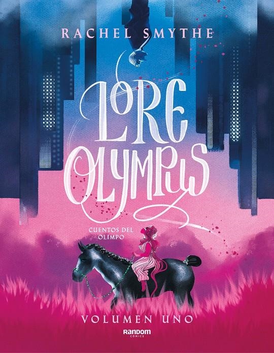 LORE OLYMPUS # 01 | 9788418040306 | RACHEL SMYTHE | Universal Cómics