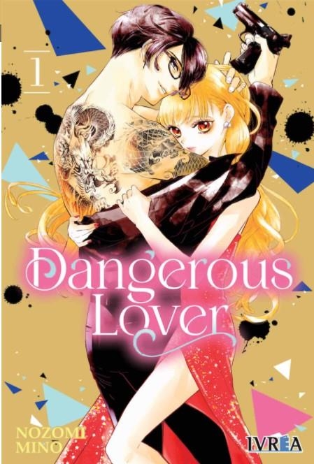 DANGEROUS LOVER # 01 | 9788419096111 | NOZOMI MINO | Universal Cómics