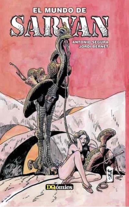EL MUNDO DE SARVAN EDICIÓN EN CARTONÉ | 9788412363678 | ANTONIO SEGURA - JORDI BERNET