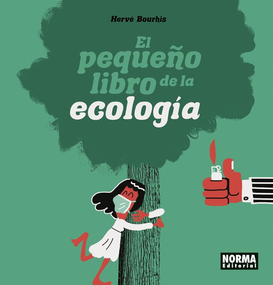 EL PEQUEÑO LIBRO DE LA ECOLOGÍA | 9788467949193 | HERVÉ BOURHIS | Universal Cómics