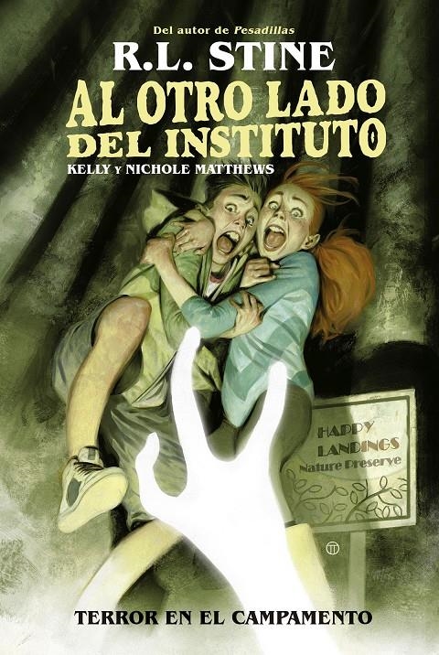 AL OTRO LADO DEL INSTITUTO # 02 TERROR EN EL CAMPAMENTO | 9788467949162 | R.L. STINE - KELLY MATTHEWS - NICHOLE MATTHEWS | Universal Cómics