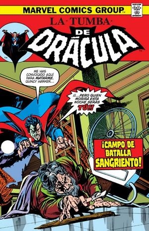 LA TUMBA DE DRÁCULA # 05 ¡CAMPO DE BATALLA SANGRIENTO! NUEVA EDICIÓN | 9788411014984 | MARV WOLFMAN - GENE COLAN | Universal Cómics