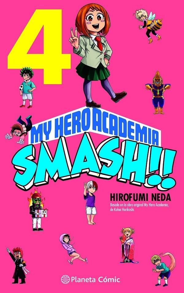 MY HERO ACADEMIA SMASH # 04 | 9788491747307 | HIROFUMI NEDA | Universal Cómics