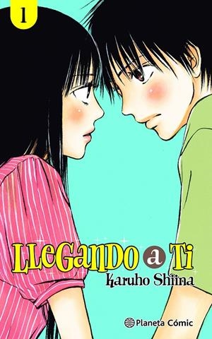 LLEGANDO A TÍ NUEVA EDICIÓN # 01 | 9788411123082 | KARUJO SHIINA | Universal Cómics