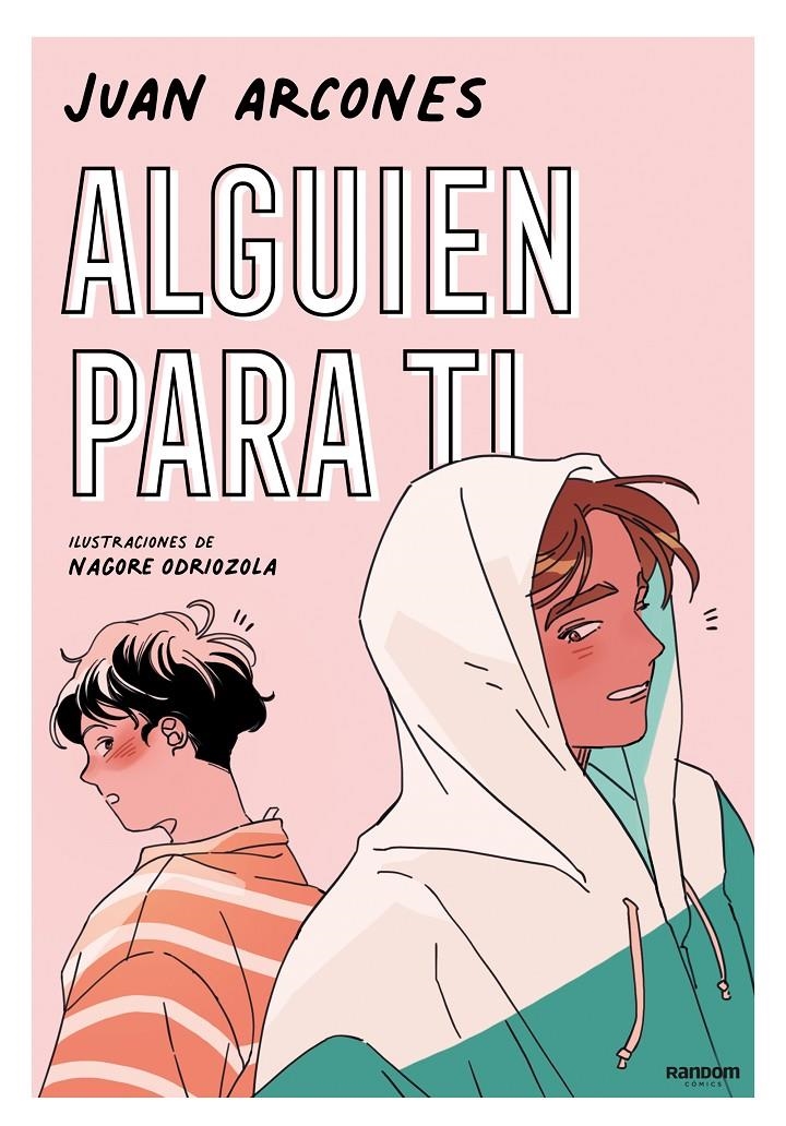 ALGUIEN PARA TÍ | 9788418040139 | JUAN ARCONES | Universal Cómics