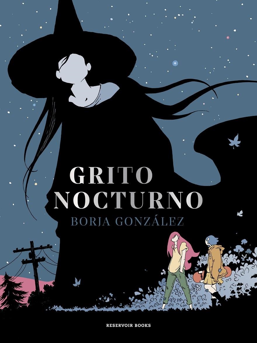 LAS TRES NOCHES # 02 GRITO NOCTURNO | 9788418052675 | BORJA GONZÁLEZ | Universal Cómics