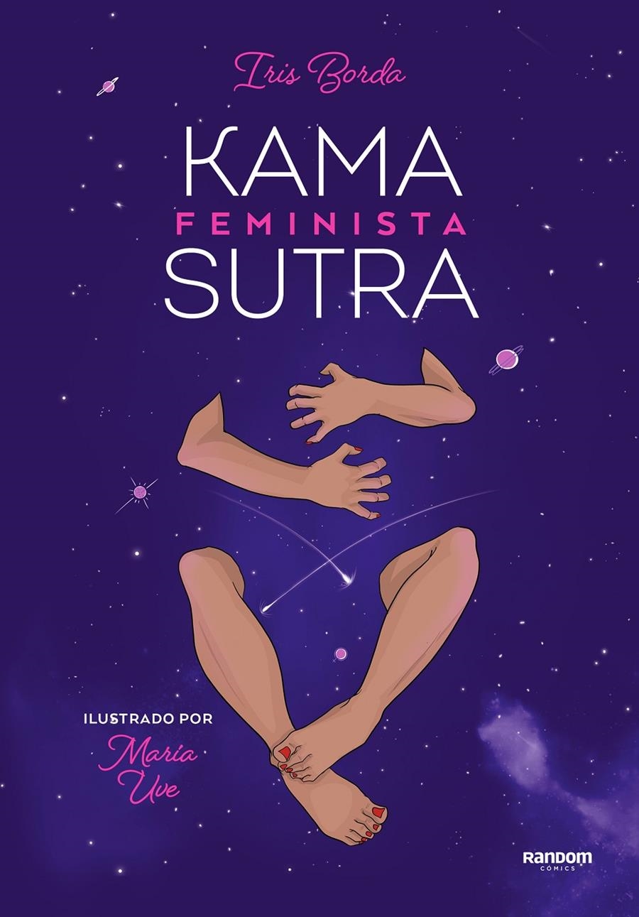 KAMASUTRA FEMINISTA ILUSTRADO | 9788418040115 | IRIS BORDA - @MARIA_UVE_, | Universal Cómics