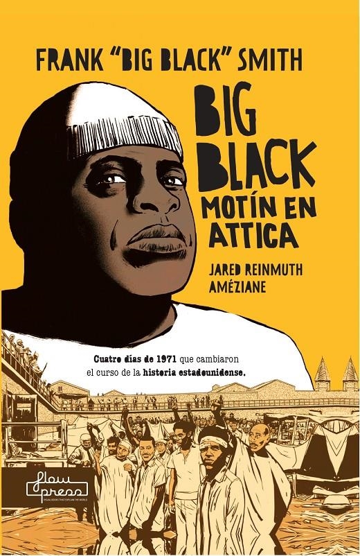 BIG BLACK, MOTÍN EN ATTICA | 9788412265767 | AMAZING AMÈZIANE - FRANK "BIG BLACK" SMITH - JARED REINMUTH | Universal Cómics