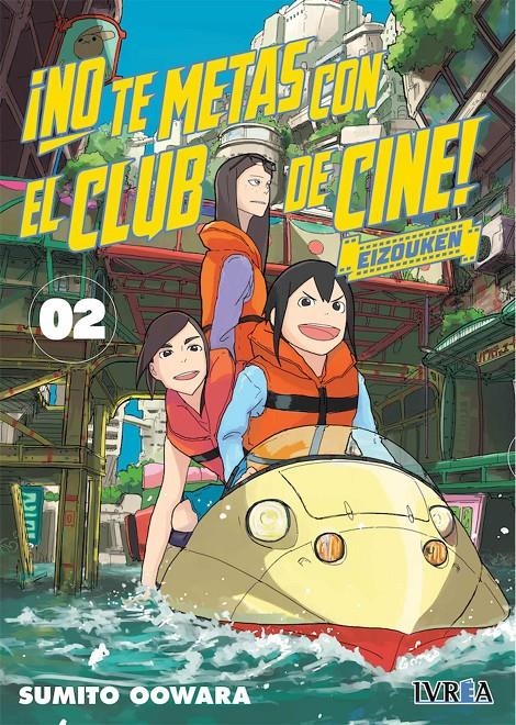 NO TE METAS CON EL CLUB DE CINE, EIZOUKEN # 02 | 9788419096715 | SUMITO OWARA | Universal Cómics